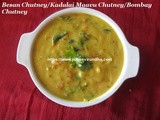 Bombay Chutney/Besan Chutney/Kadalai Maavu Chutney