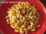 Garlic-Buttered Pasta Recipe – Quick Fix Pasta for Lunch/Dinner