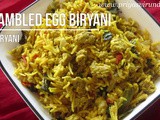 Scrambled Egg Biryani/Scrambled Egg Dum Biryani/Muttai Podimas Biryani/Egg Dum Biryani/How to make Scrambled Egg Dum Biryani with step by step photos and Video