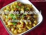 Vegetable Macaroni Pasta Recipe-Indian Style/Mixed Vegetable Macaroni Recipe/Macaroni Recipe/How to make Vegetable Macaroni Indian Style with Video
