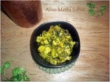 Aloo Methi Subzi / Potato Fenugreek Stir Fry