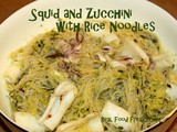 Squid and Zucchini with Rice Noodles