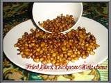 Chola Bhaja ~ Fried black chickpeas/Kala Chana(a guilt free snack)