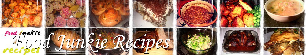 Very Good Recipes - Food Junkie Recipes