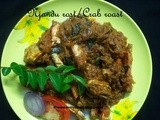 Njandu curry/Crab roast Kerala style