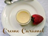 Creme Caramel, Creme Brulee, Pots de Creme