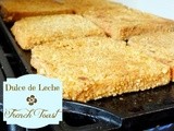 Dulce de Leche French Toast