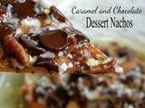 Grilled Dessert Nachos: Gooey Caramel and Chocolate Heaven