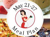 Meal Plan 22: May 21-27