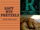 Rye Pretzels Are Soft and Chewy, Easy and Addictive