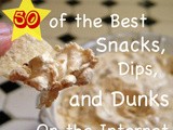 The 50 Best Snacks, Dips, and Dunks on the Internet