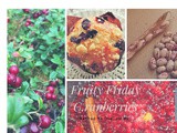 Fruity Friday… The Cranberry
