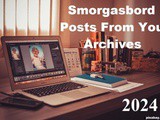 Smorgasbord Posts from Your Archives 2024 #Potluck – #Life #Aging – Thursday Thoughts…Growing old Gracefully, Water Burials, Young environmental activists by Carol Taylor