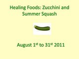 Healing Foods event round-up: zucchini and summer squash