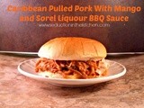 Caribbean Pulled Pork with Mango and Sorel Liquor bbq Sauce