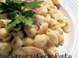 Creamy Garlic Pasta with Mushrooms