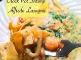 Crock Pot Shrimp Alfredo Lasagna