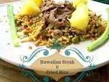 Hawaiian Steak and Fried Rice
