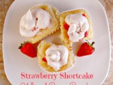#SundaySupper Strawberry Shortcake Whipped Cream Cupcakes