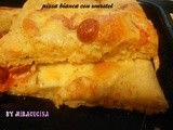 Pizza bianca con wurstel e parmigiano-ricetta lievitati by miracucina