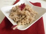 Risotto al radicchio rosso di chioggia-ricetta primi by miracucina