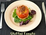 Stuffed Tomato - Stuffed Tomatoes - One Pot Meal