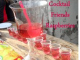 Cocktail pour 30 personnes  Friends Raspberries 