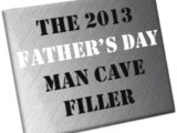 2013 Father's Day Man Cave Giveaway