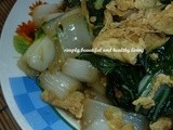 Fried Da Bai Chai (Bak Choy) with Dried Shrimps and Egg