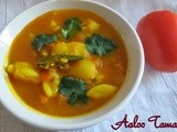Aaloo Tamatar ki sabji( potato tomato curry)