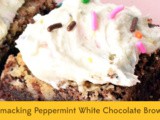 Lip Smacking Peppermint White Chocolate Brownies