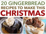 20+ Gingerbread Recipes – Perfect Winter Treat