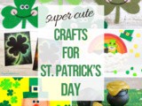 40+ St. Patrick’s Day Crafts