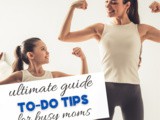 Mom’s Ultimate To-Do List Guide