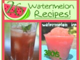 Over 25 Yummy and Easy Watermelon Recipes