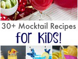Over 30 Mocktail Recipes Perfect for Kid Parties