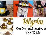 Pilgrim Crafts and Activities for Kids