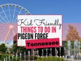 Top 10 Kid Friendly Things to do in Pigeon Forge, Tennessee