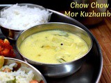Chow Chow Mor Kuzhambu | How to make Mor Kulambu