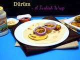 Dürüm ~ a Turkish Wrap