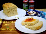 English Muffin Bread from United Kingdom