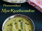 Mor Kuzhambu Recipe | Poosanikai Mor Kuzhambu | South Indian Mor Kuzhambu Recipe