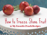 How to Freeze Peaches and My Best Peach Recipes