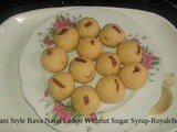 Konkani Style Rava Naral Ladoo Without Sugar Syrup