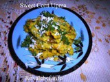 Sweet Corn Upma Recipe in Marathi