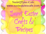 Easter Recipes Easter Crafts and Easter Treats Link Party