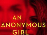 An Anonymous Girl by Greer Hendricks & Sarah Pekkanen Book Review