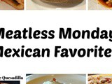 Meatless Monday Mexican Round Up
