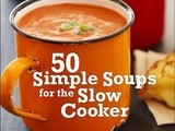 Book Review: 50 Simple Soups for the Slow Cooker
