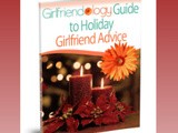 Free eBook: Girlfriendology Guide to Holiday Girlfriend Advice